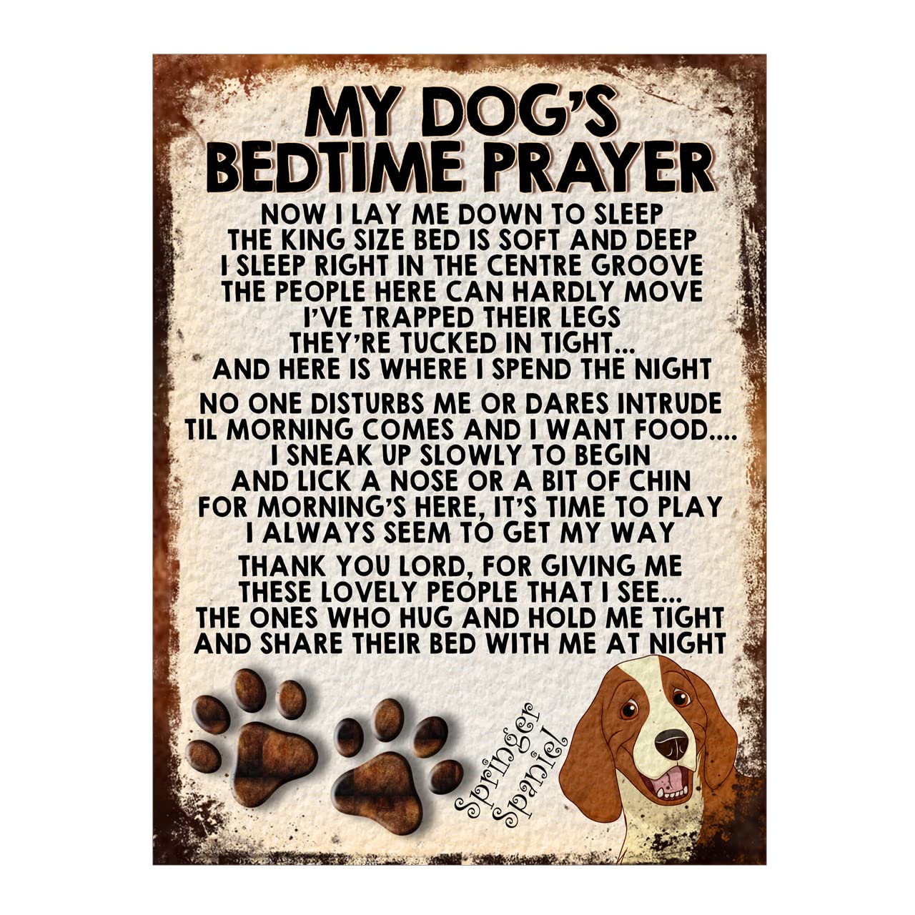 My Dogs Bedtime Prayer Springer Spaniel Metal Sign, 10x8 Ref256DR