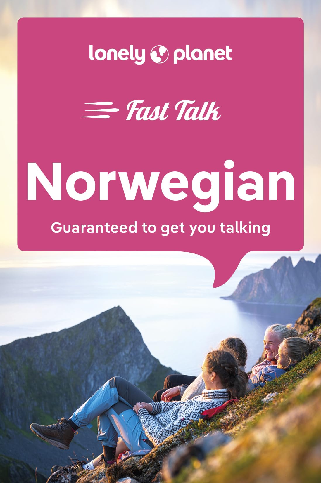 Lonely Planet Fast Talk Norwegian: Guaranteed to Get You Talking (Phrasebook)