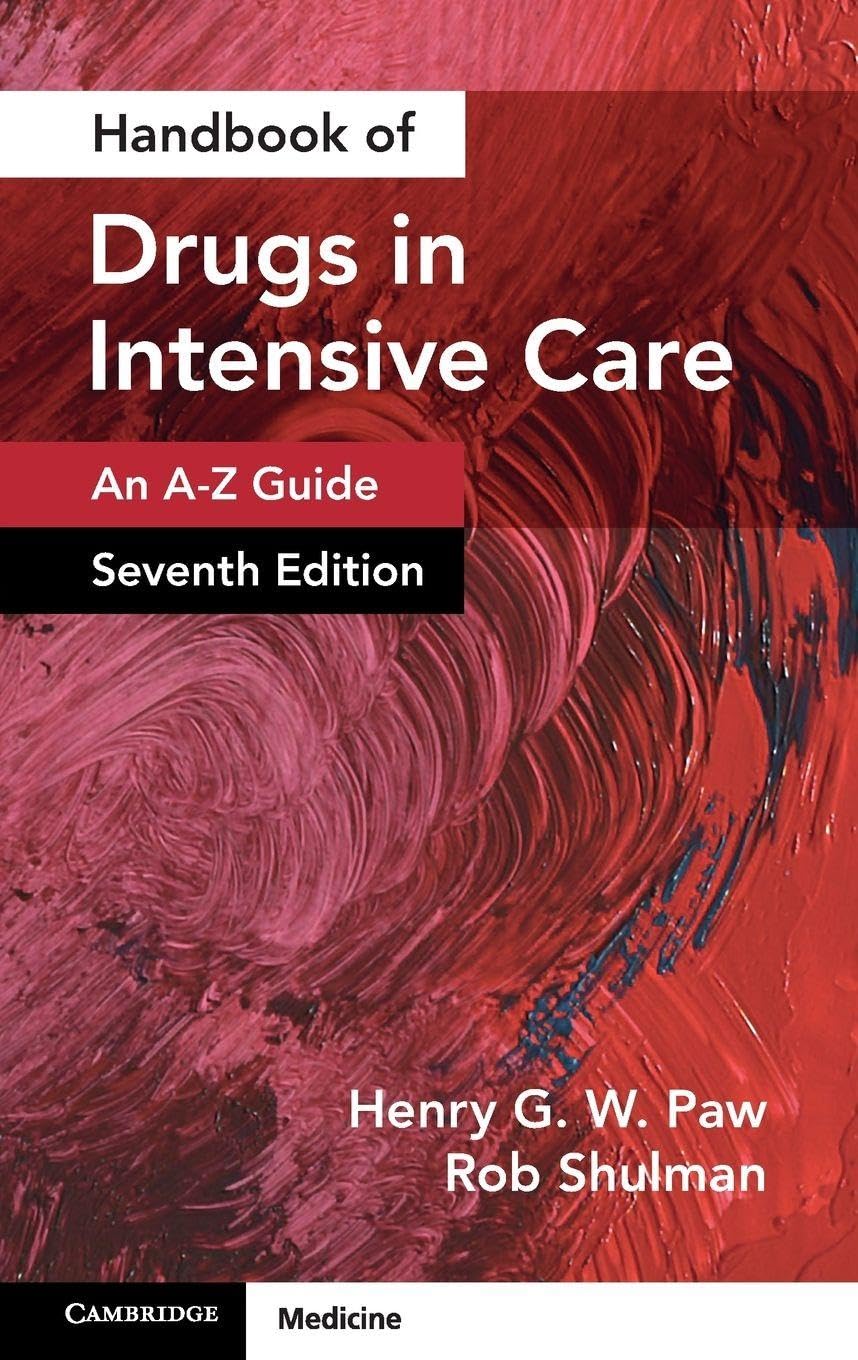 Handbook of Drugs in Intensive Care: An A-Z Guide