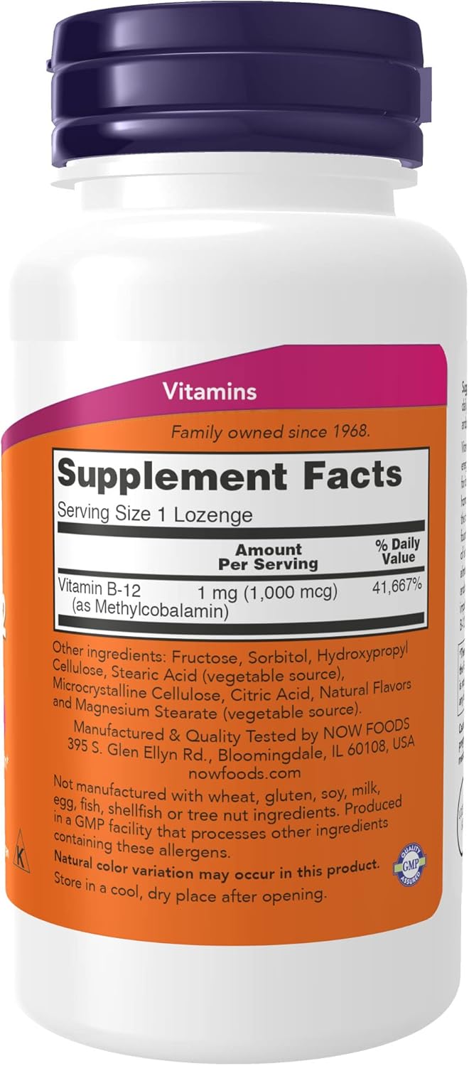 Family owned since 1968.
Supplement Facts
Sewing Size 1 Lozenge
———
Amount % Daily
Per Serving Value
Vitamln 8—12 1 m 1 000 mcg) 41,6675
(as Methylcobalamin)g ( i
v
all: *Tgledlerltz: Fructose, Sorbitol, HydrOXwapyl
‘C'ojue, Stearlc Acid (vegetable source), Fl W5
and Mryatallme Cellulose, Citric Acid, Natural a
agneclum Stearate (vegetable source)- S
ganulaczured & Quality Tested by NOW F005“
53 Glen Ellyn Rd, Bloomingdale, IL 60108,
novvfoods.corn ‘Ik
_ ctured with wheat, luten, soy. ml '
3328;? :hellﬁsh or tree nut ingredients. Produc
Contaln ac'hty 1hat processes other ingre
N“ lng these allergens.
ural “1°! variation may occur in this product
re ln a Cool d I .
l W p ace after cpenmg.
N“ manufa
dients
_«\ a.
/—\ “g\3