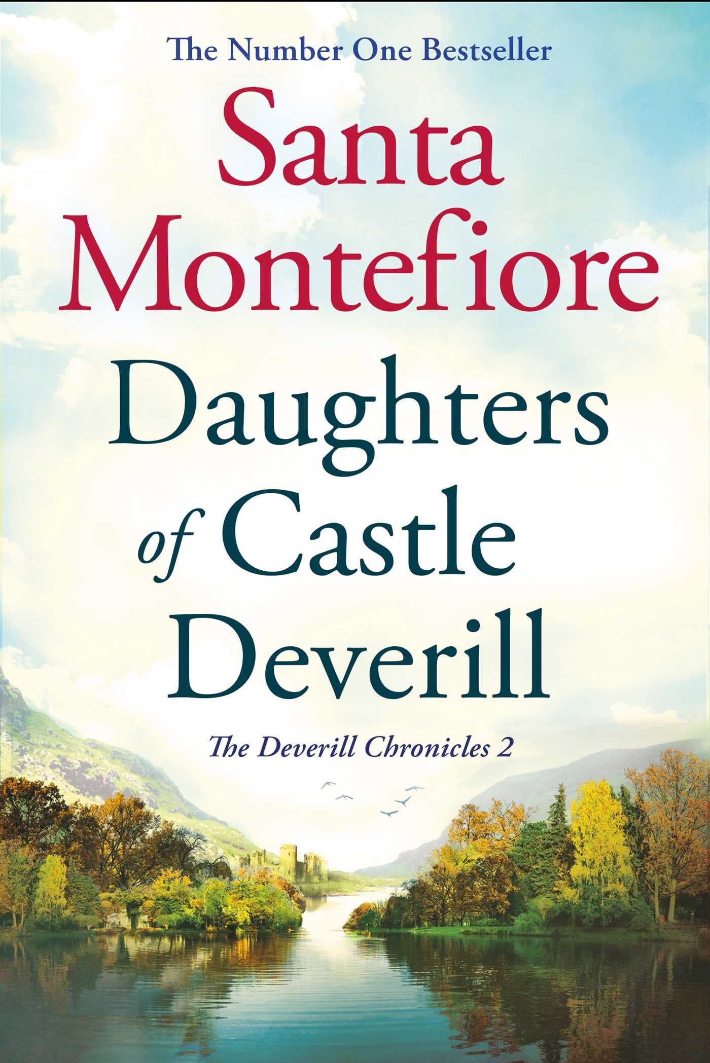 Daughters of Castle Deverill By Santa Montefiore. 9781471135903