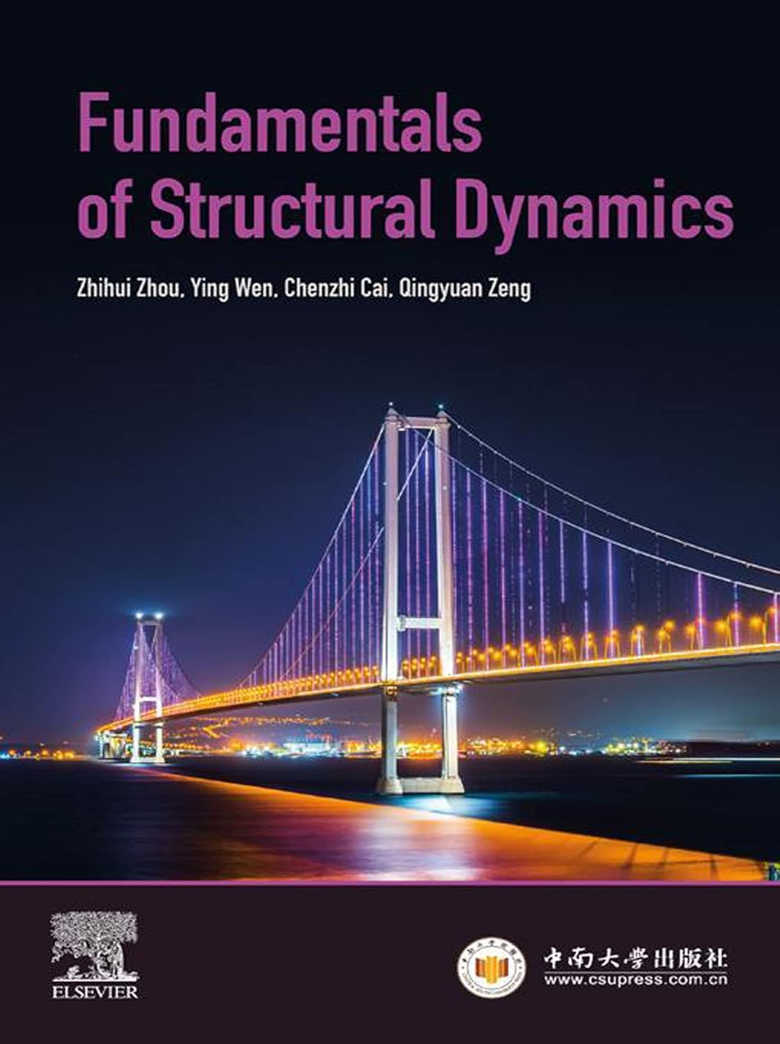 Fundamentals of Structural Dynamics, Zhou, Zhihui, Wen, Ying, Cai ...