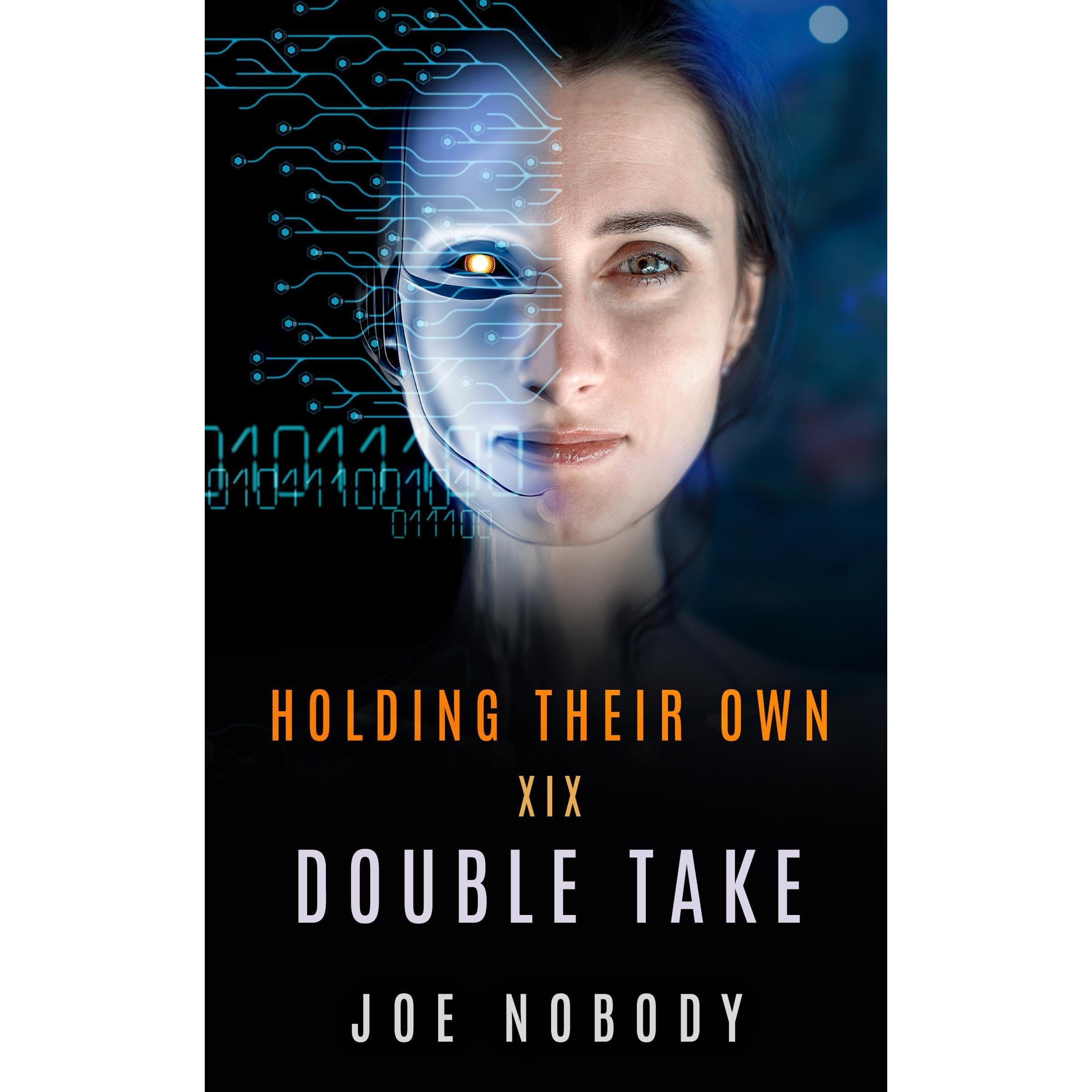 Holding Their Own XIX