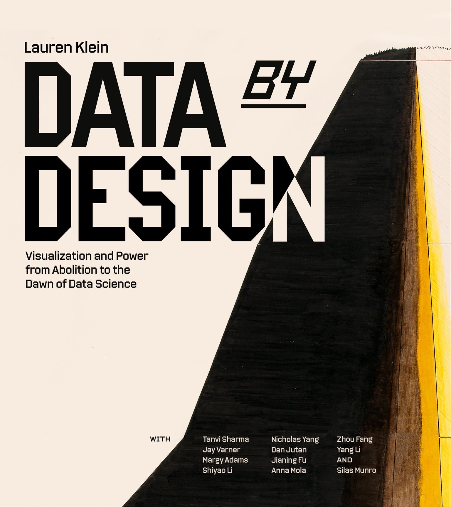 Data by Design: Visualization and Power from Abolition to the Dawn of Data Science