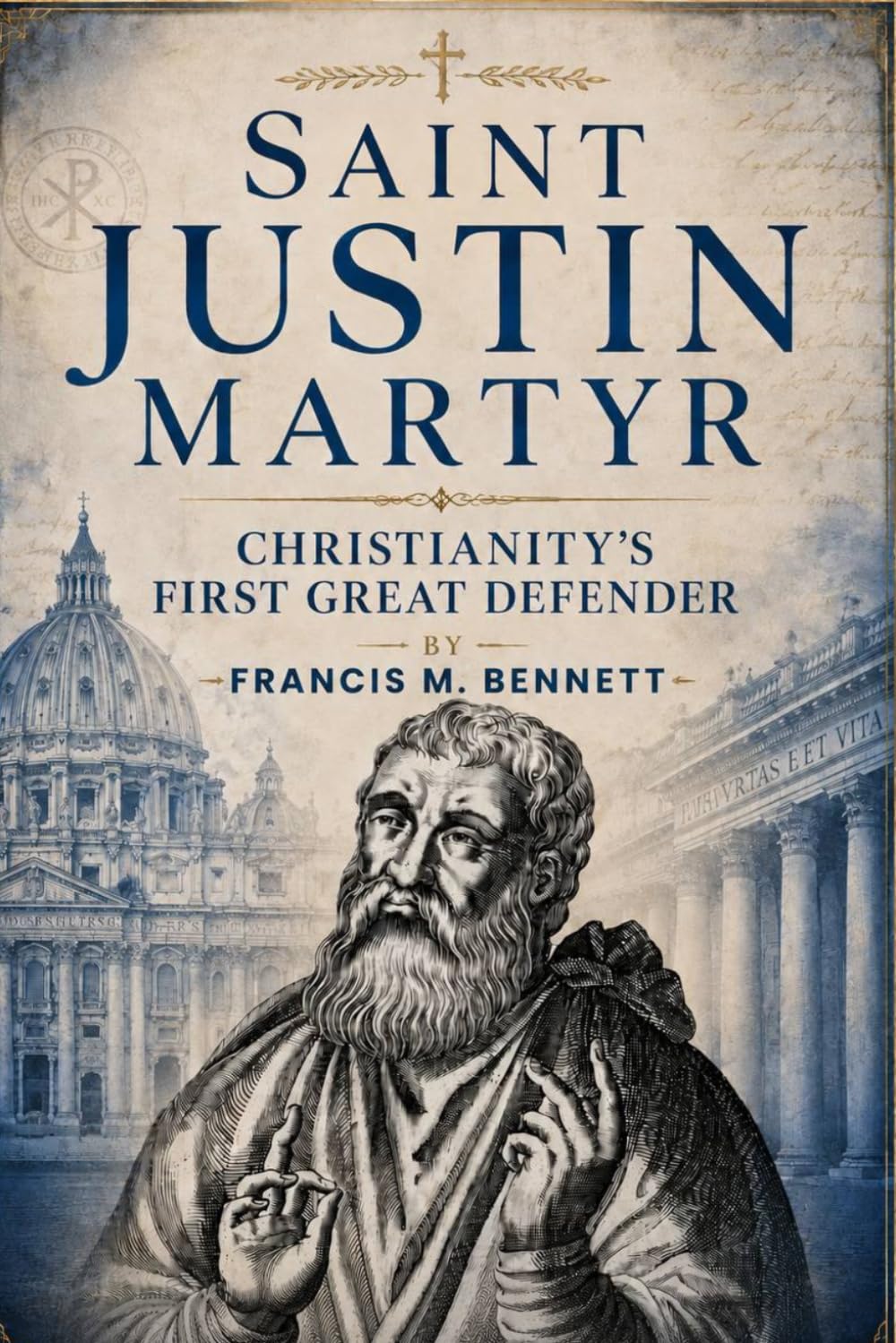 Saint Justin Martyr: Christianity’s First Great Defender