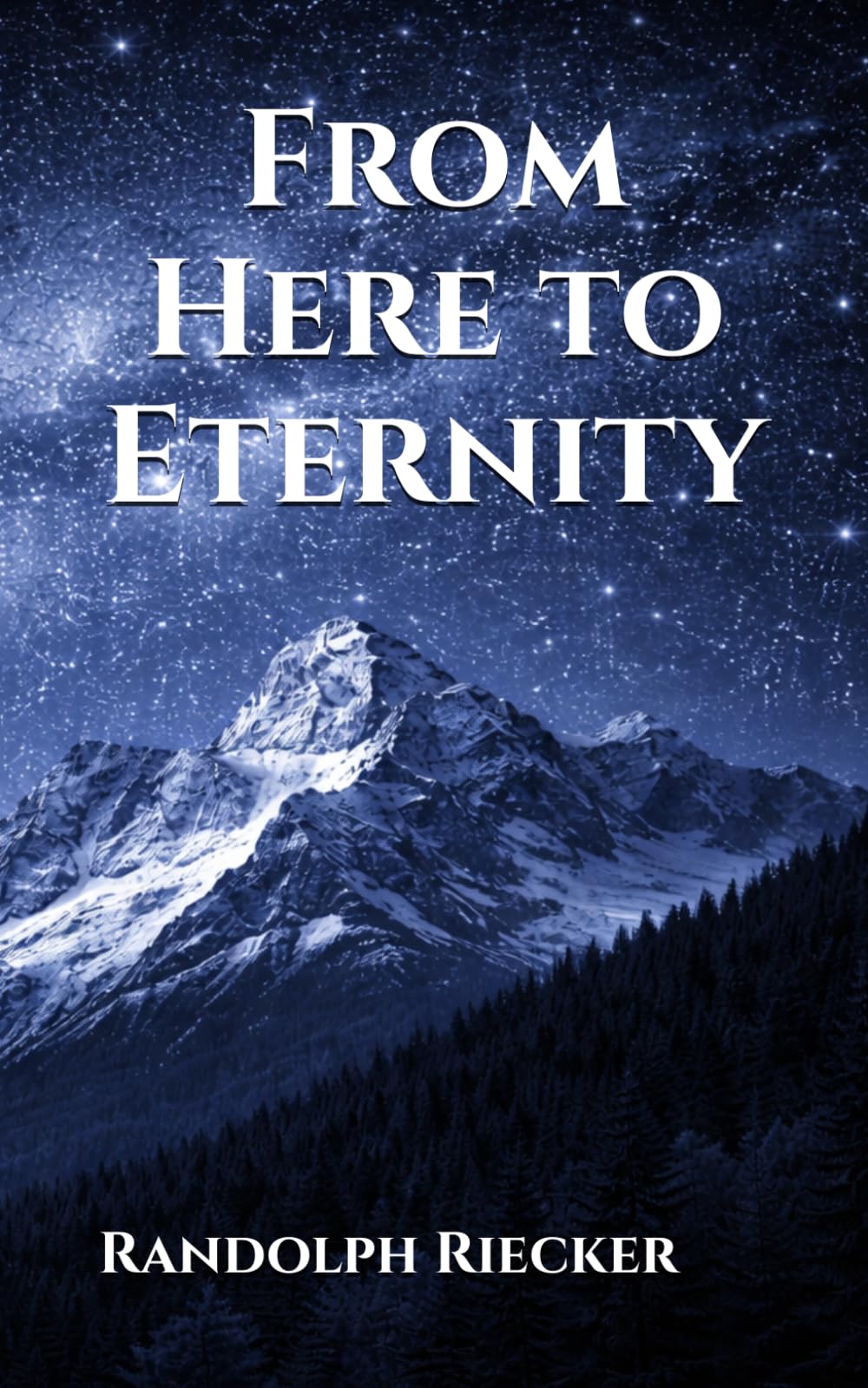 From Here to Eternity