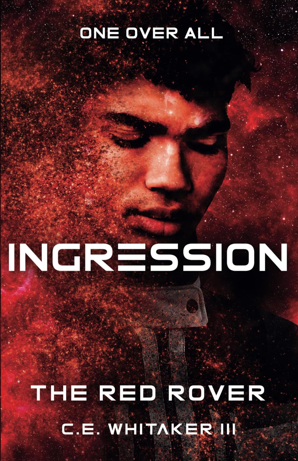 The Red Rover: Ingression (The Rover Series Universe)
