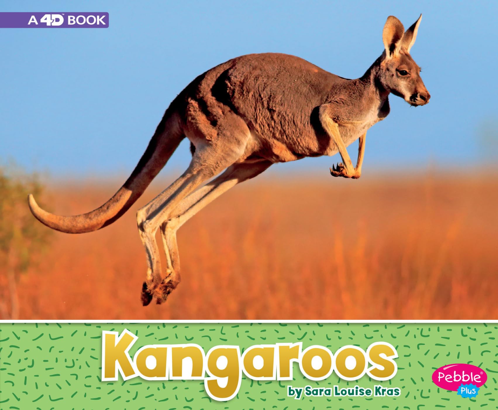 Kangaroos: A 4D Book (Australian Animals)