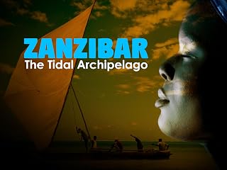 Zanzibar, the Tidal Archipelago