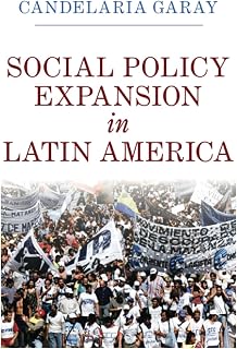 Social Policy Expansion in Latin America