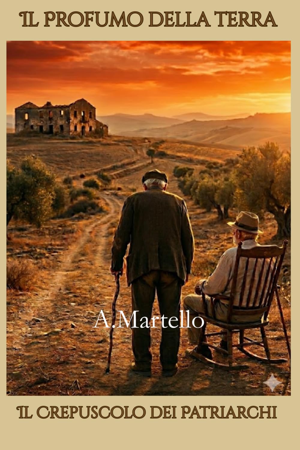 Il Profumo della Terra: Il crepuscolo dei Patriarchi