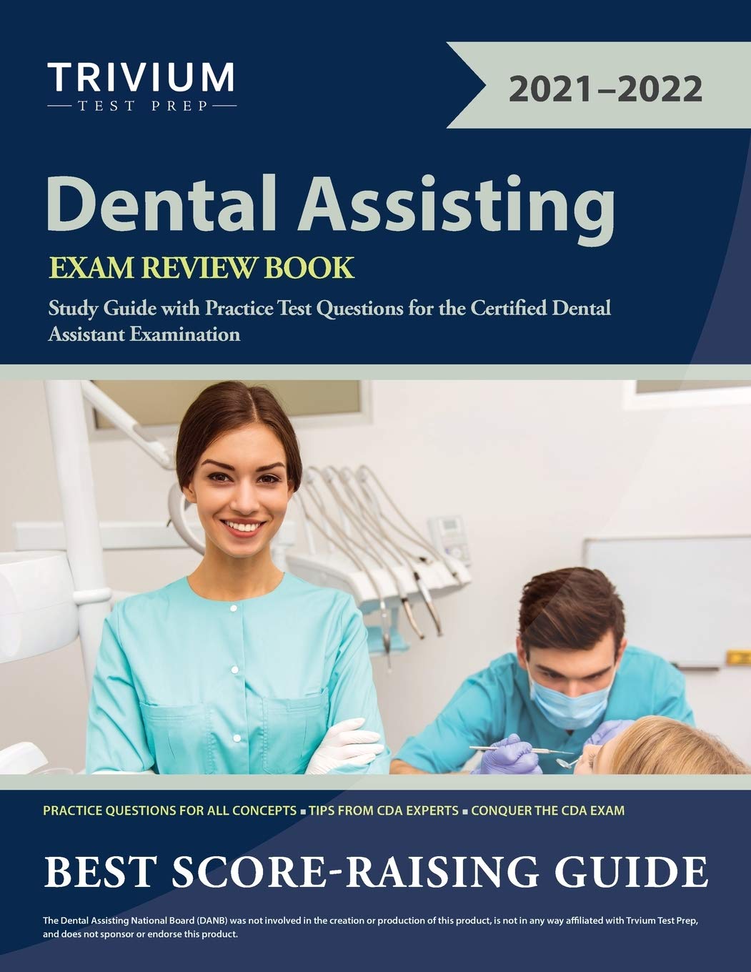 Trivium Test Prep Dental Assisting Exam Review Book: Study Guide with Practice Questions for the Certified Dental Assistant Examination