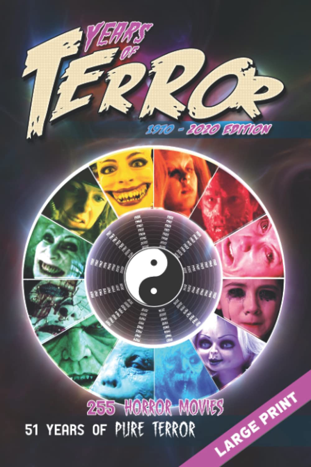 Years of Terror 2020: Large Print (Years of Terror (Color))