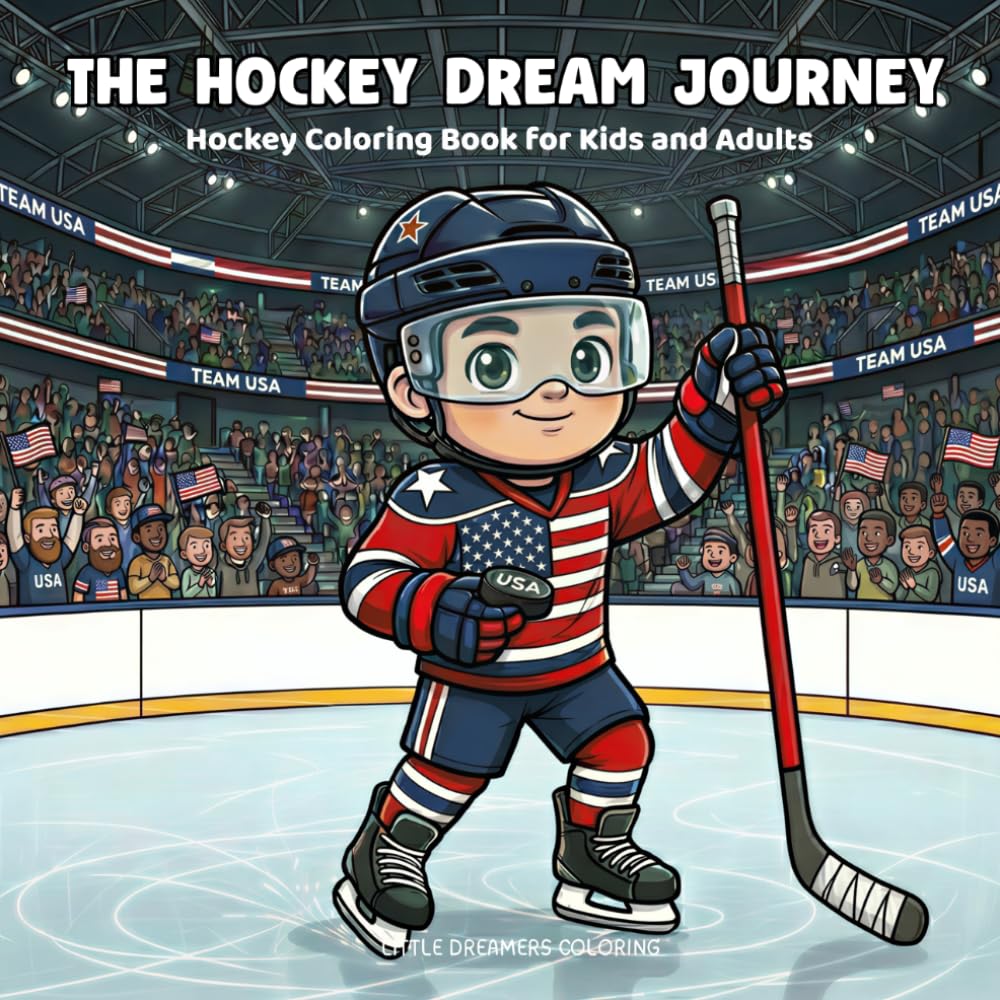 THE Hockey Dream Journey: Hockey Coloring Book for Adults and Kids