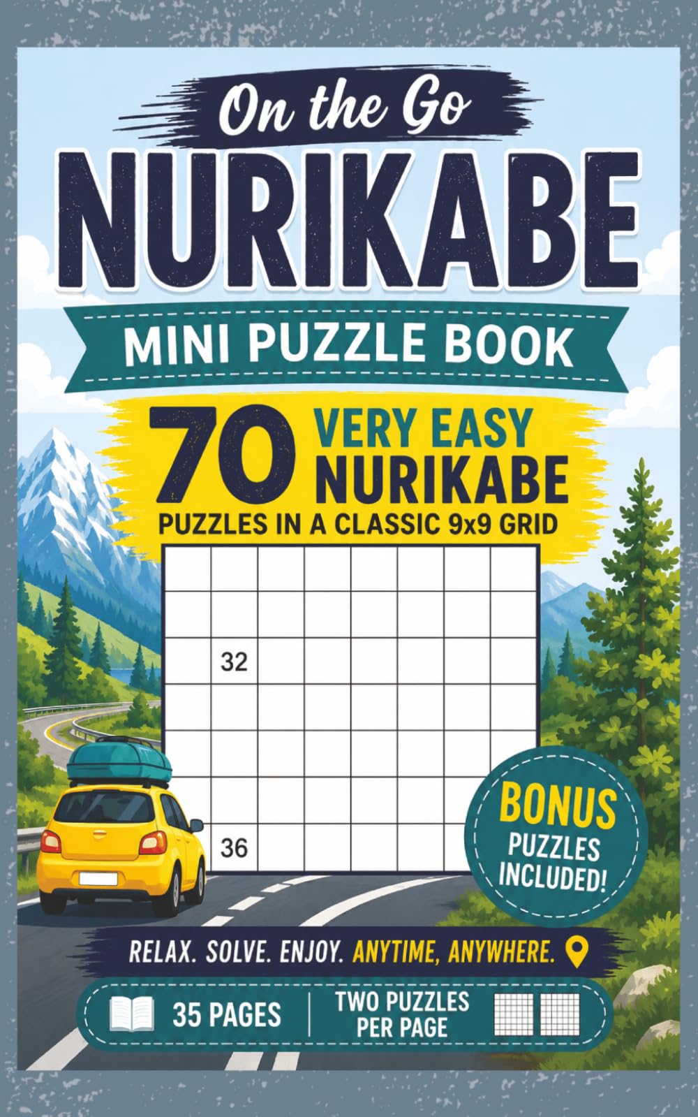 Nurikabe On the Go - Very Easy Edition: Mini Puzzle Book with 35 Very Easy Nurikabe Puzzles in Classic 9x9 Grids, Bonus Very Easy Sudoku, Instructions and Solutions Included (Nurikabe Puzzle Books)