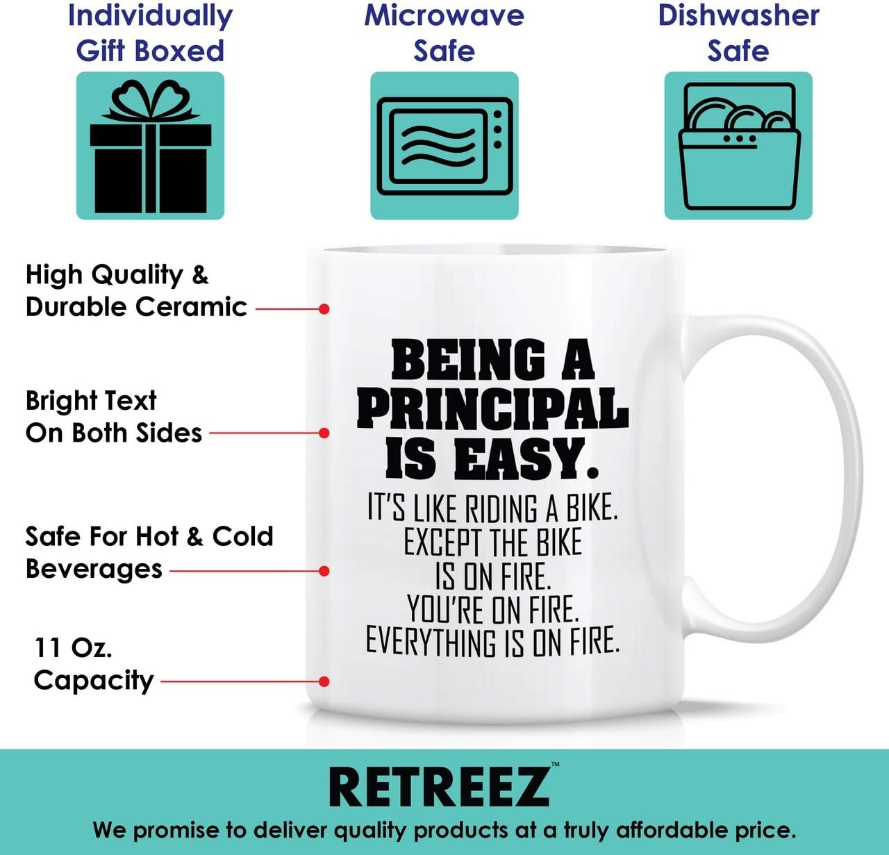 Retreez Funny Mug - Being a Principal is Easy Except the Bike is on Fire 11 Oz Ceramic Coffee Mugs - Funny, Sarcastic, Inspirational birthday gifts for friends, teacher, coworkers, siblings, dad, mom - Image 3
