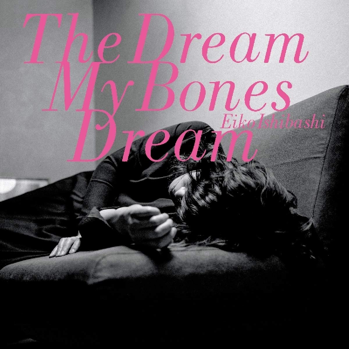 The Dream My Bones Dream [VINYL]
