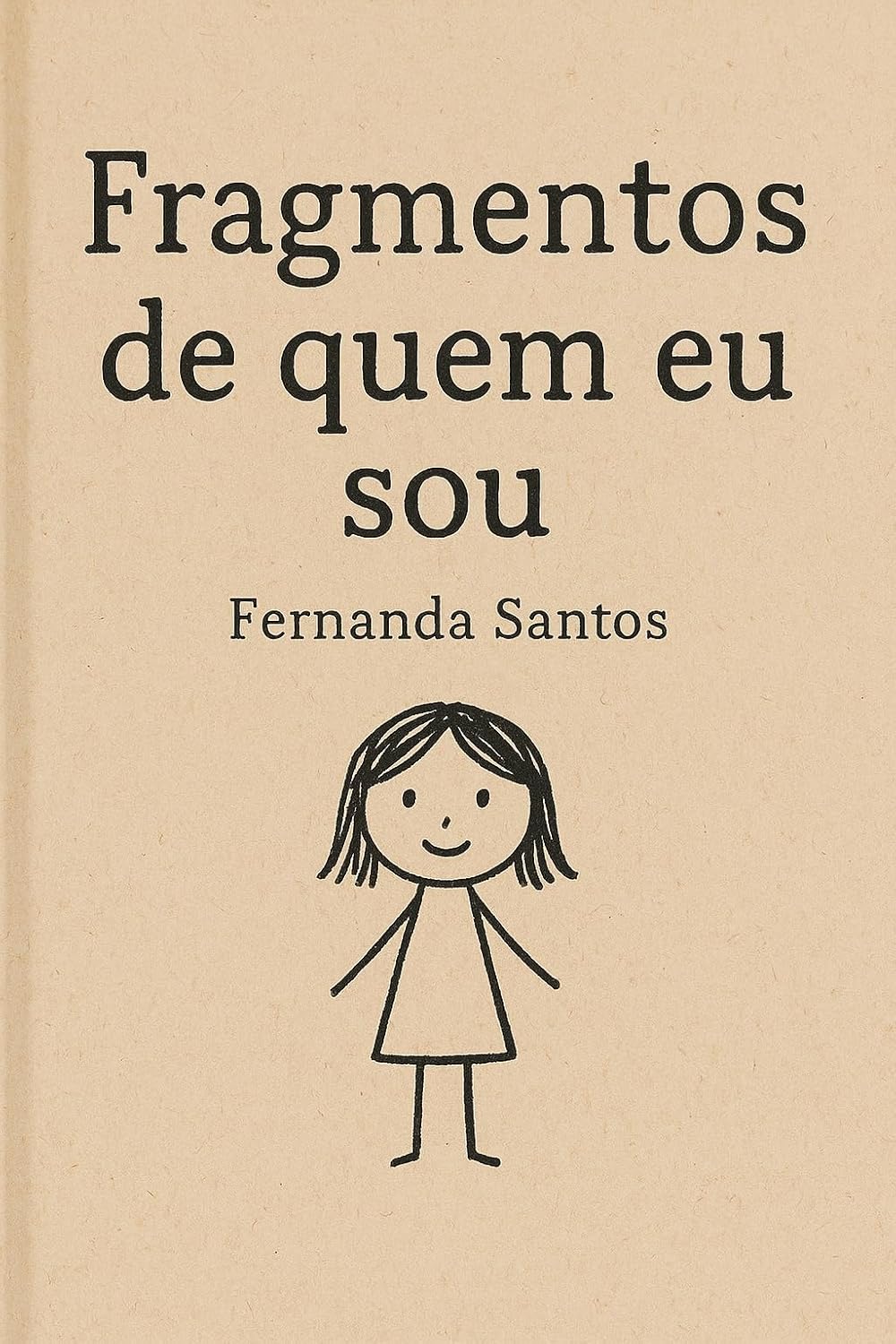 Fragmentos de quem eu sou (Portuguese Edition)