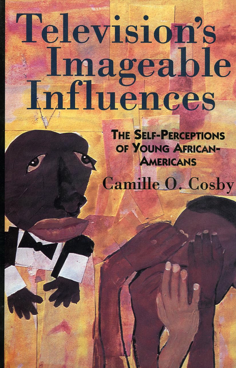 Television's Imageable Influences: The Self-Perception of Young African-Americans      1st Edition, Kindle Edition