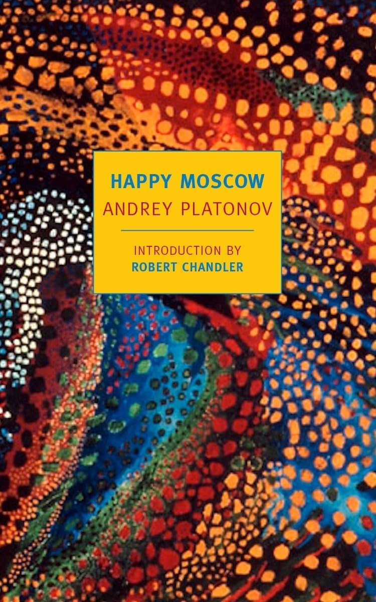 Happy Moscow (New York Review Books Classics)