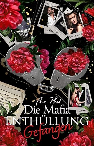 Gefangen vom Mafiaboss: Die Mafia Enthüllung Band 2