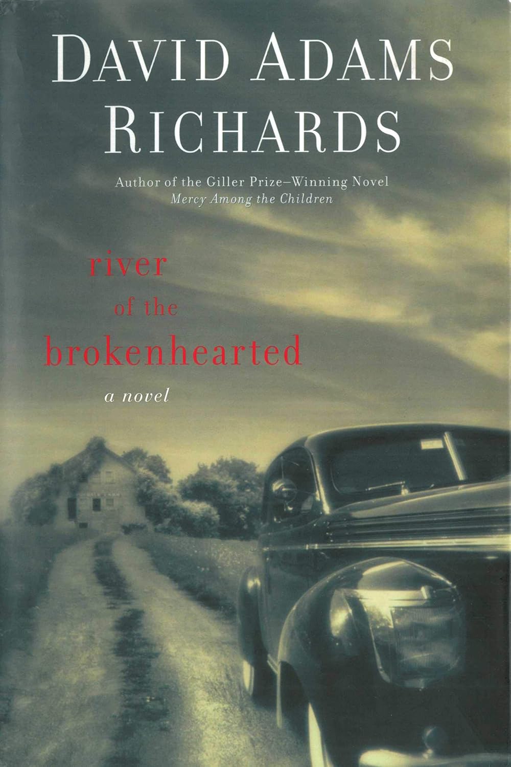 River of the Brokenhearted: A Novel      Kindle Edition