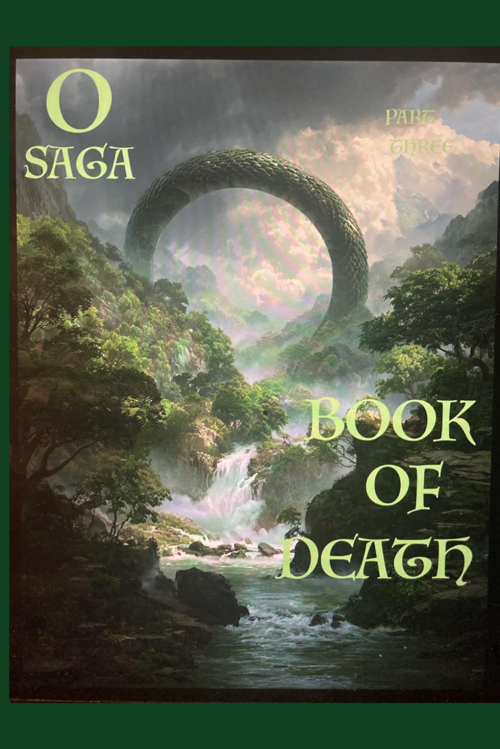 O Saga: Part Three: Book of Death