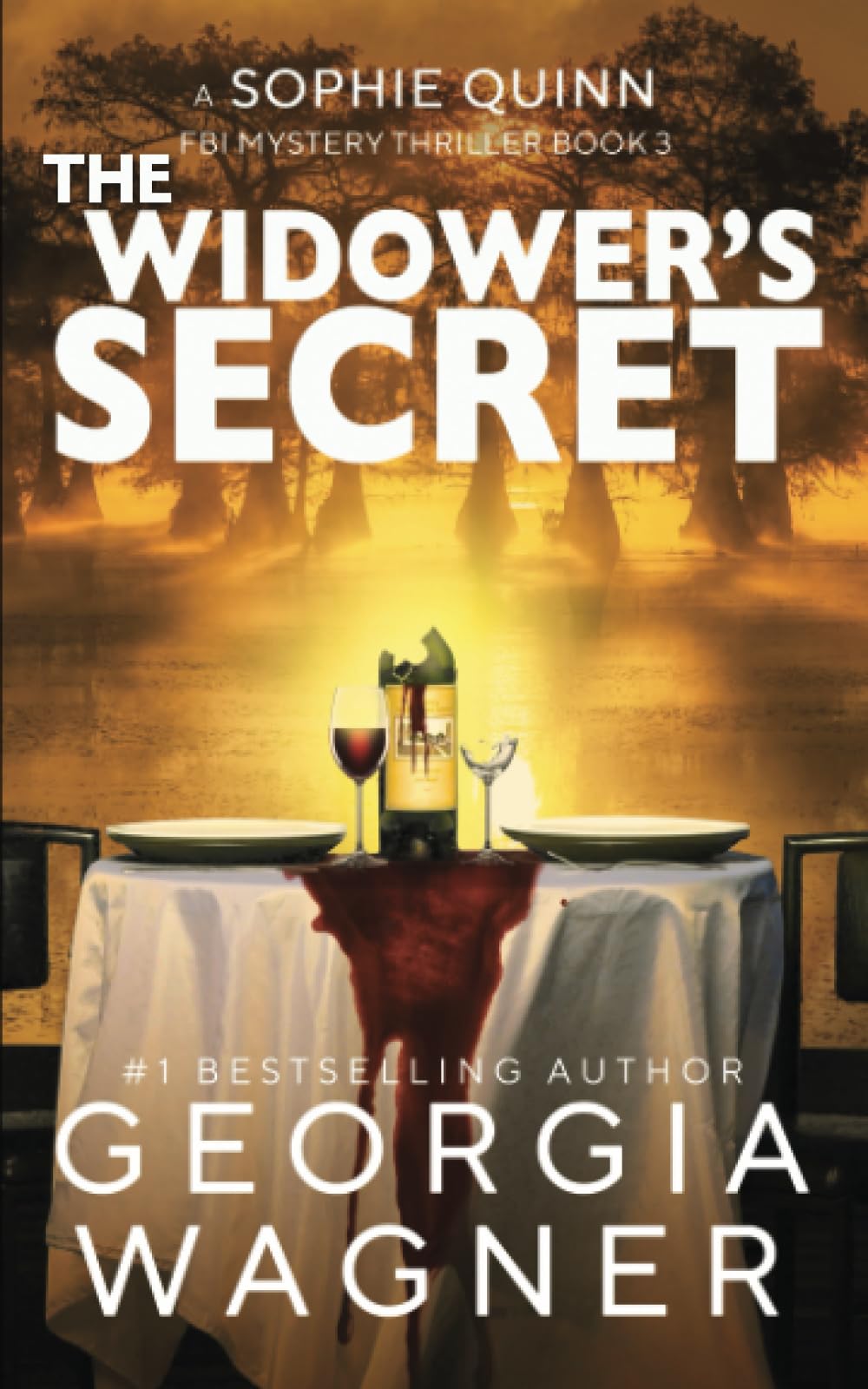 The Widower's Secret: A Sophie Quinn FBI Mystery Thriller - Book 3