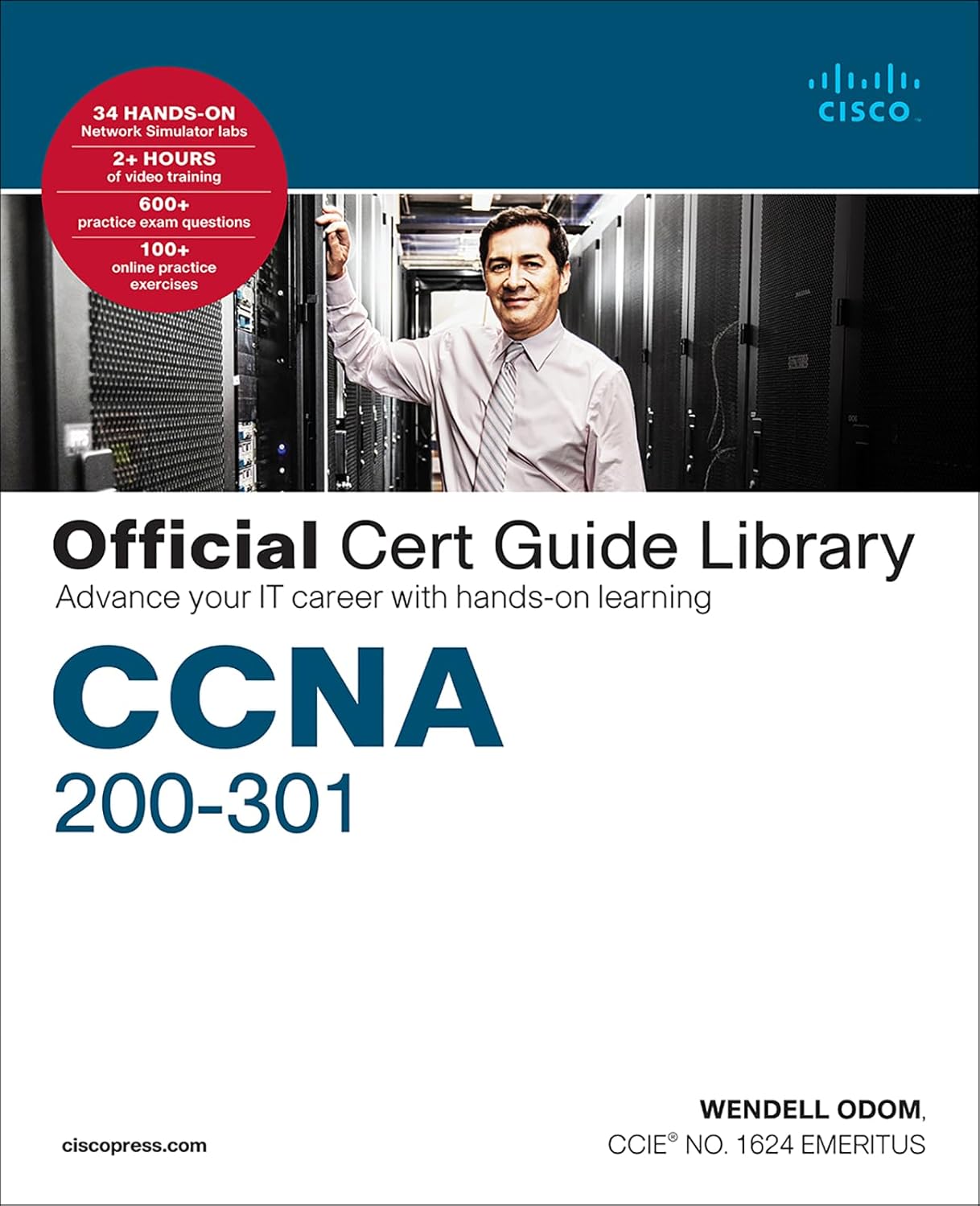 CCNA 200-301 Official Cert Guide Library: Advance Your It Career With ...