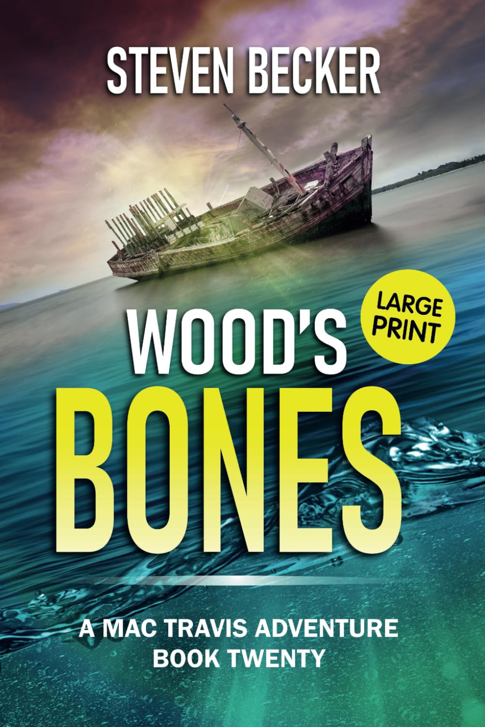 Wood's Bones: Large Print (Mac Travis Adventures - Large Print Editions)