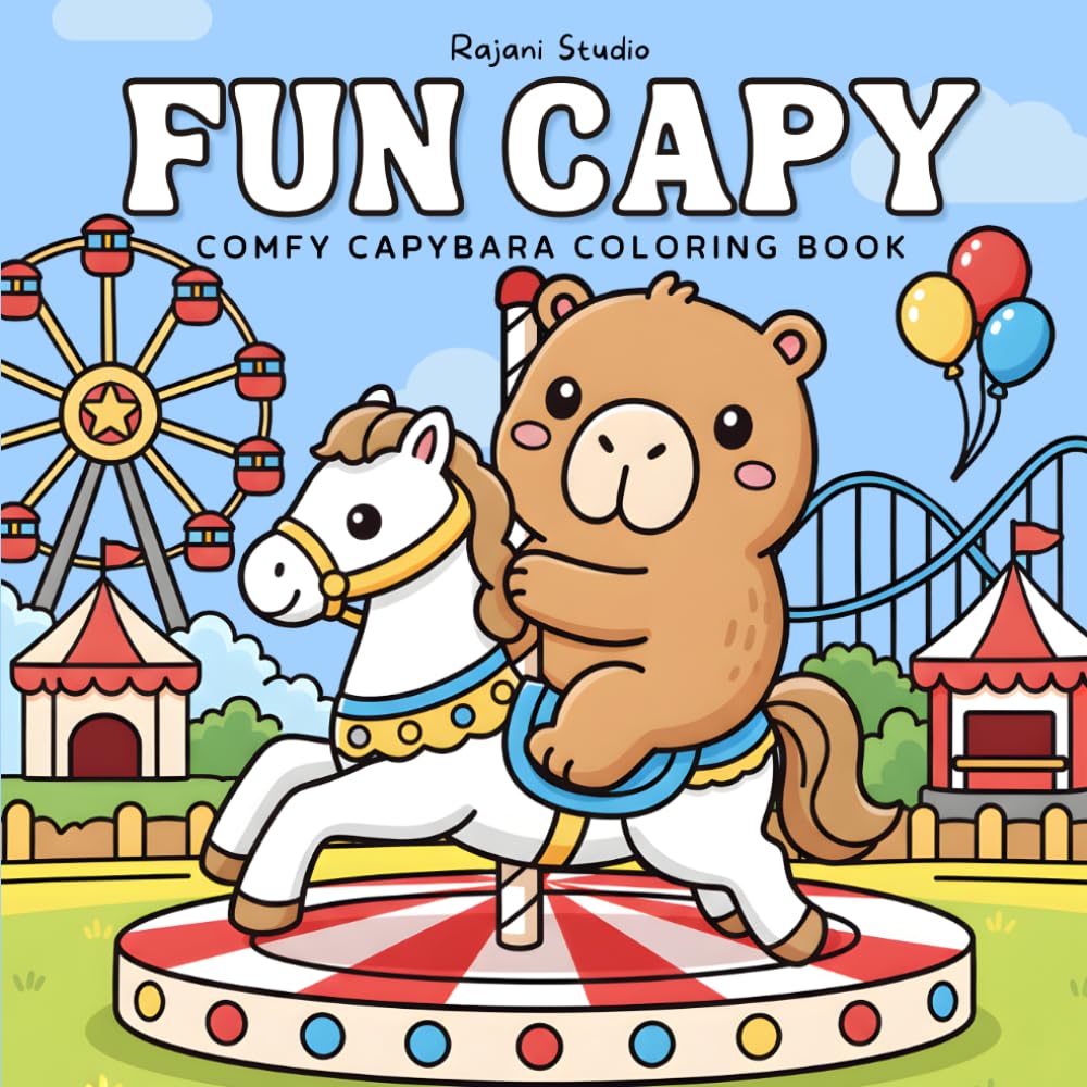 Fun Capy: Comfy Capybara Coloring Book for Kids and Adults Featuring Cute Character in Joyful Activities