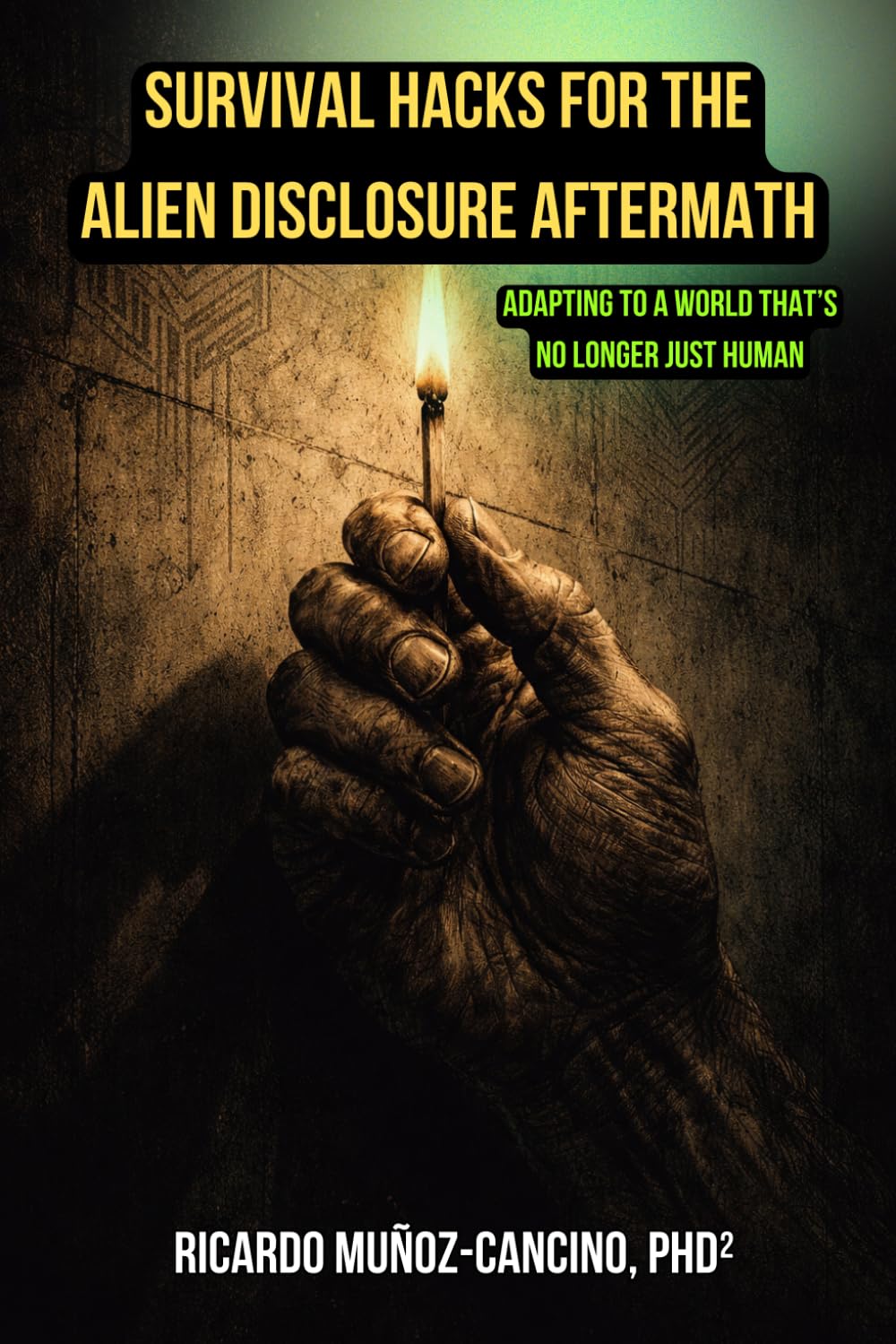 Survival Hacks for the Alien Disclosure Aftermath