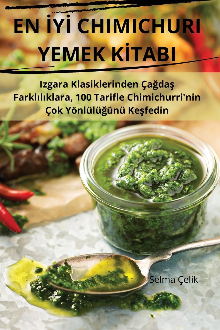 EN İYİ CHIMICHURI YEMEK KİTABI