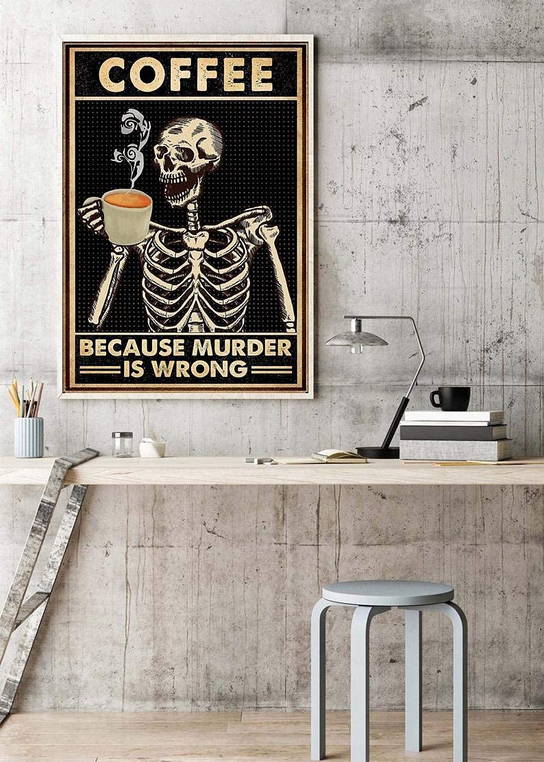 rayprint Coffee - Because Murder is Wrong Metal Tin Sign Retro Wall Decor and Tin Signs for Home Bar Coffee 12x16 Inch