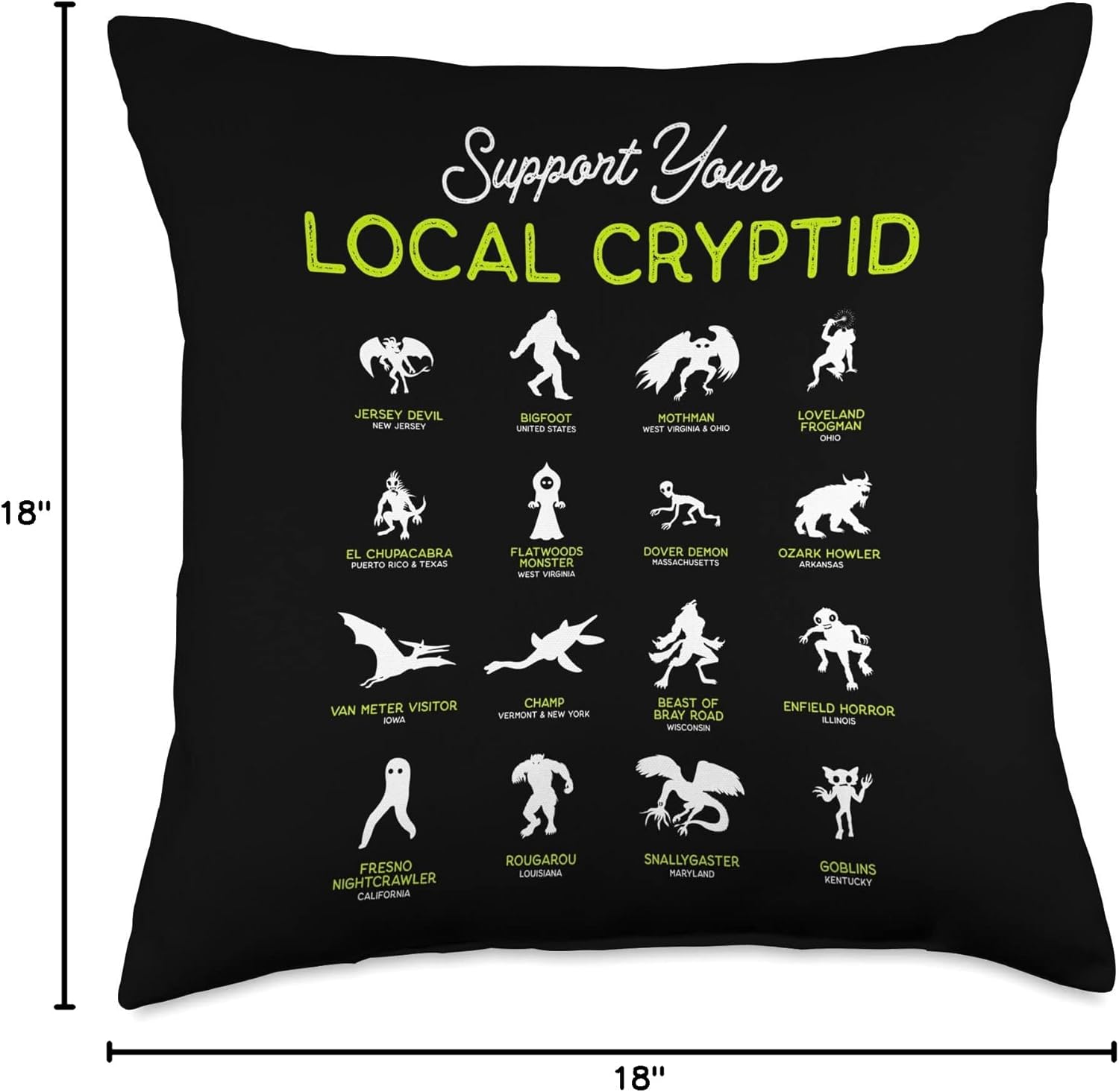 Support Your Local Cryptid Fortean Cryptozoology Funny Cute Throw Pillow