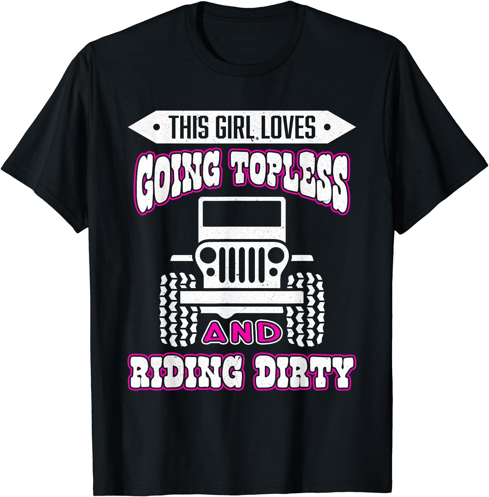 This Girl Loves Going Topless Funny Offroad Lover T-Shirt