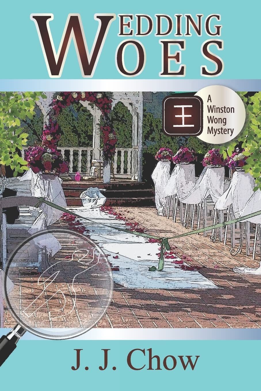 Wedding Woes (Winston Wong Cozy Mystery)