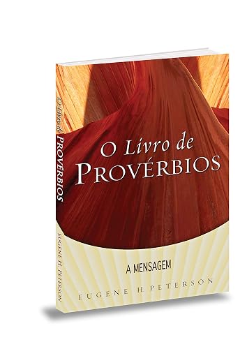 Serie a Mensagem o Livro de Provérbios