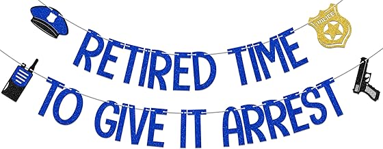 LANKBACK Retired Time to Give It Arrest Banner Police Retirement Decorations It's Not A Party Until The Cops Show Up Police Retirement Party Supplies Blue Black & Gold