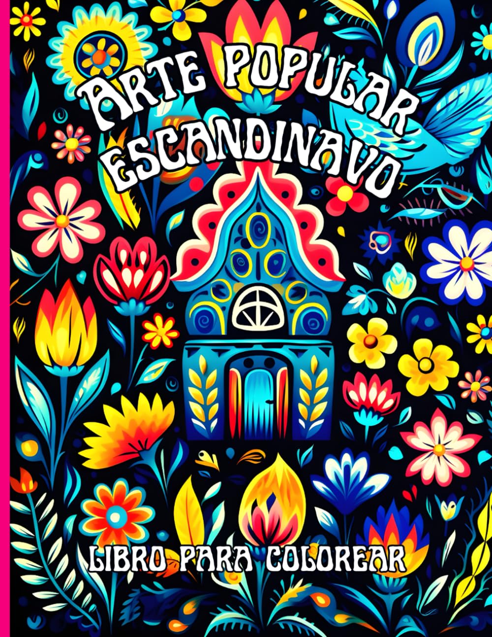 Arte Popular Escandinavo Libro para colorear con fondo negro: Patrones folclóricos nórdicos para colorear con calma y concentración creativa para la relajación y la atención plena