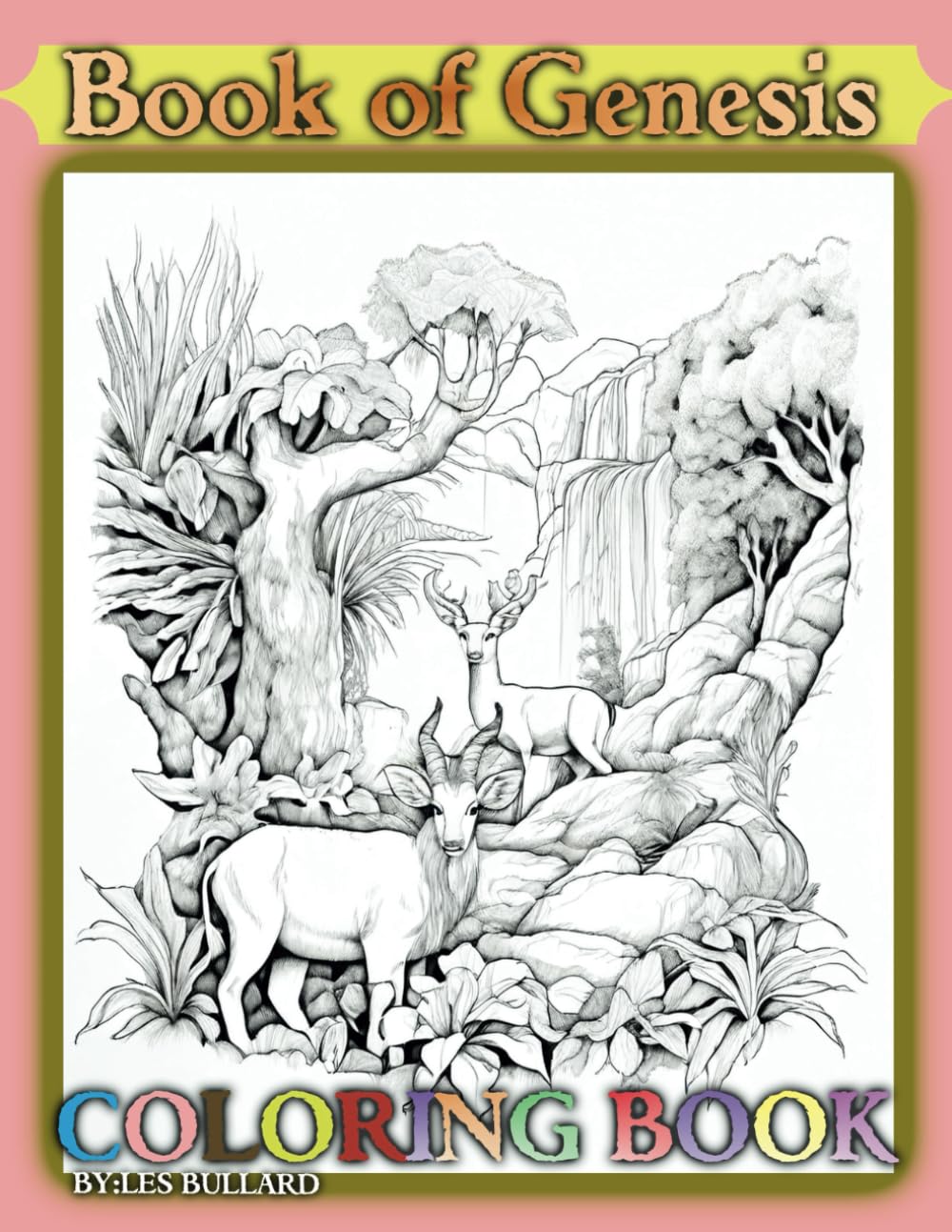 The Book of Genesis Coloring Book (Books of the Bible Coloring Extravaganza)