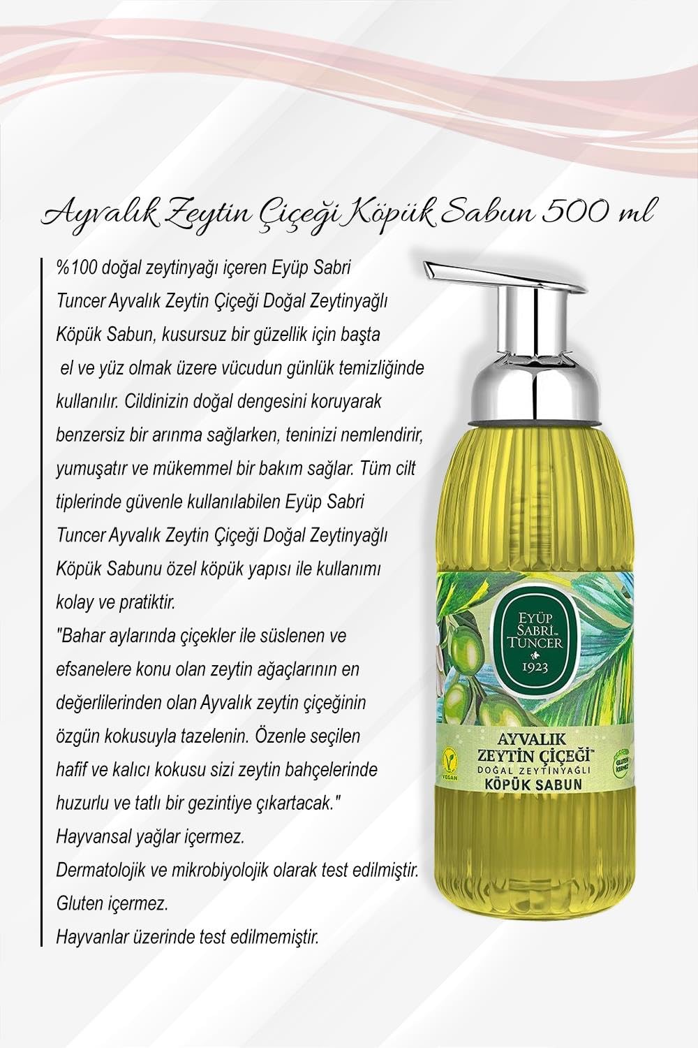 Eyüp Sabri Tuncer Köpük Sabun 500 ML Ayvalık Zeytin Çiçeği 5 Al 4 Öde ve Rosie Pamuk