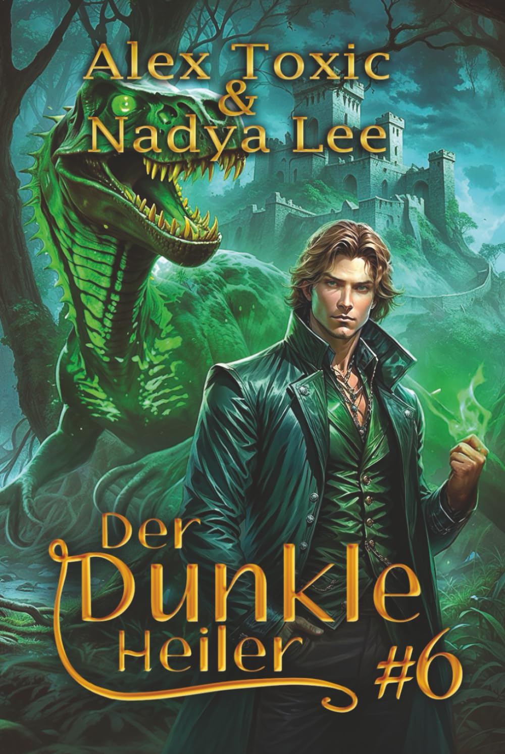 Der dunkle Heiler (Buch 6): Eine historische Portal Progression-Fantasy Serie