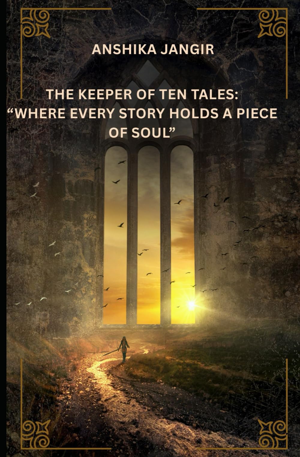 THE KEEPER OF TEN TALES: "WHERE EVERY STORY HOLDS A PIECE OF SOUL"
