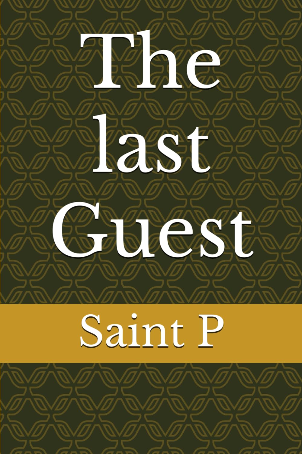 The last Guest (The Last Series)