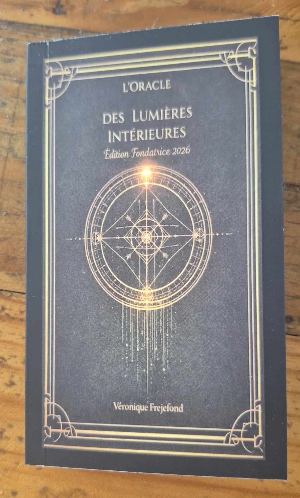 L'Oracle des Lumières Intérieures Édition Fondatrice