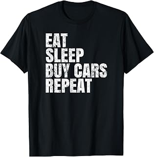 Funny Car Novelty Distressed T Shirt For Car Auction Buyers T-Shirt