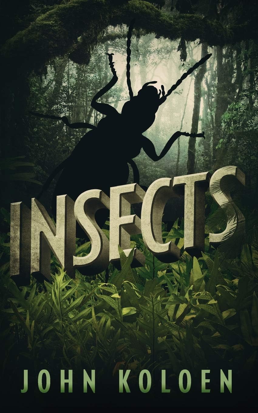 Insects (The Insects Trilogy) Paperback โ October 14, 2015