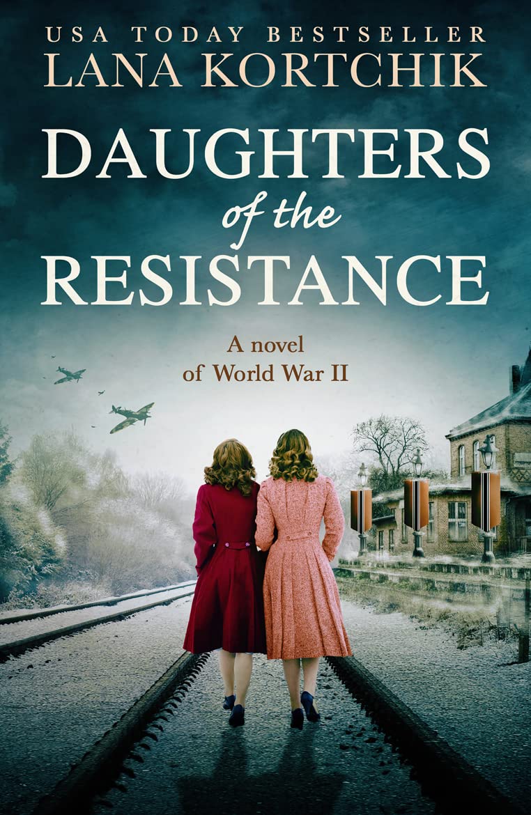Daughters of the Resistance: An utterly heart-wrenching World W .9780008364878