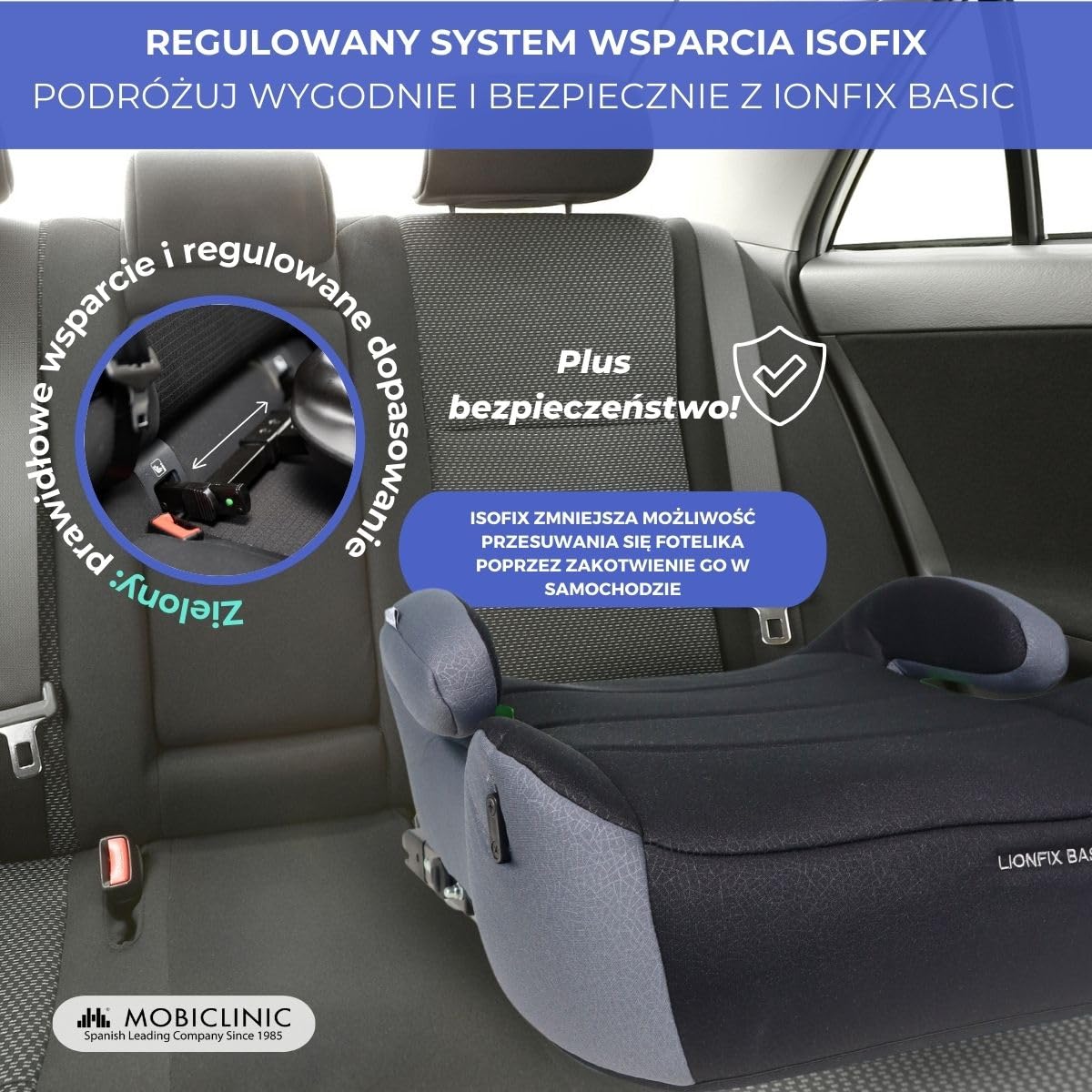 Mobiclinic®, Podwyższenie Fotelika,ISOFIX Regulowany, I-Size ECE R129, Uchwyt na Butelkę, 125–150 cm, Zdejmowana i nadająca się do prania tapicerka, 22–36 kg, Wyściełany podłokietnik, Lionfix Basic